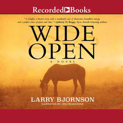 Wide Open Audibook, by Larry Bjornson