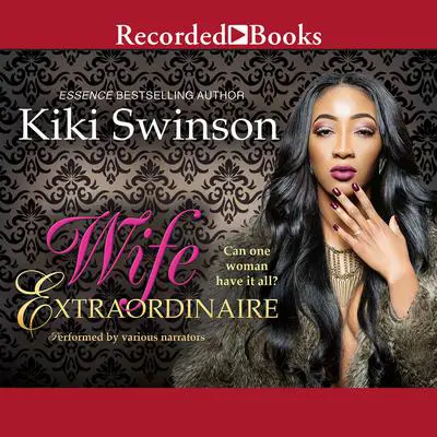 Wife Extraordinaire Audibook, by Kiki Swinson