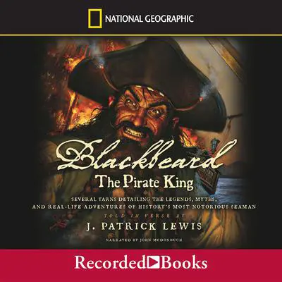 Blackbeard the Pirate King Audibook, by J. Patrick Lewis
