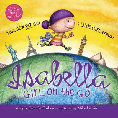 Isabella: Girl on the Go Audibook, by Jennifer Fosberry