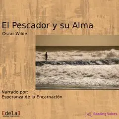 El pescador y su alma Audibook, by Oscar Wilde