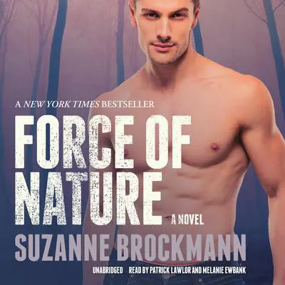 Force of Nature: A Novel Audibook, by Suzanne Brockmann