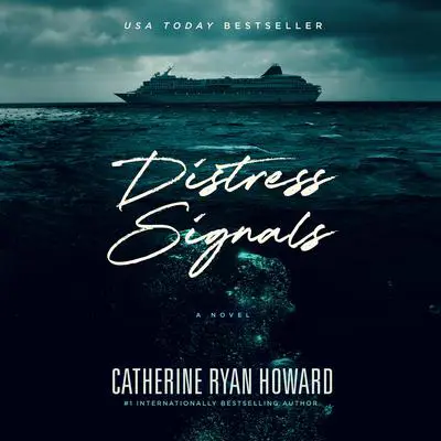 Distress Signals Audibook, by Catherine Ryan Howard
