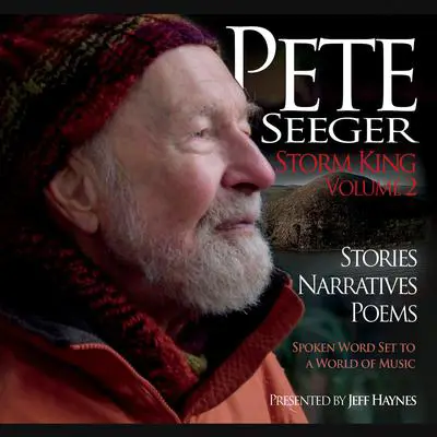 Pete Seeger: Storm King - Volume 2 Audibook, by Pete Seeger