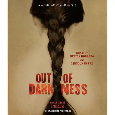 Out of Darkness Audibook, by Ashley Hope Pérez 