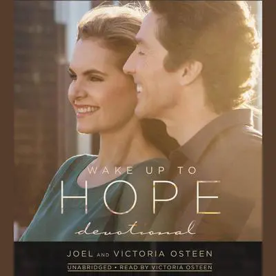 Wake Up to Hope: Devotional Audibook, by Joel Osteen