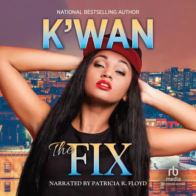 The Fix Audibook, by K’wan