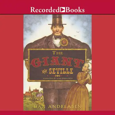 The Giant of Seville: A 'Tall' Tale Based on a True Story Audibook, by Dan Andreasen