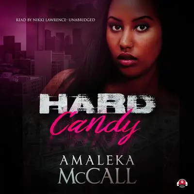 Hard Candy Audibook, by Amaleka McCall