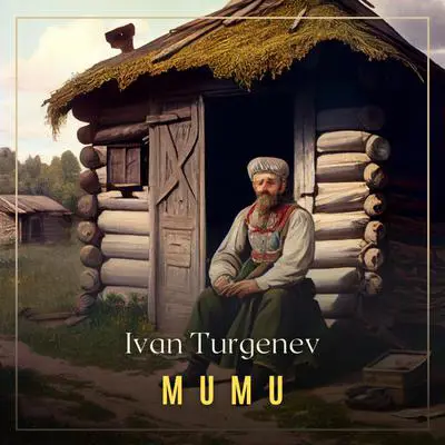 Mumu Audibook, by Ivan Turgenev