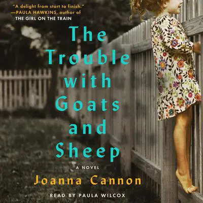 The Trouble with Goats and Sheep: A Novel Audibook, by Joanna Cannon