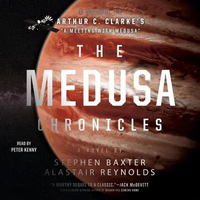 The Medusa Chronicles Audibook, by Stephen Baxter