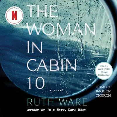 The Woman in Cabin 10 Audibook, by Ruth Ware