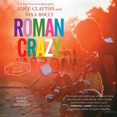 Roman Crazy Audibook, by Alice Clayton