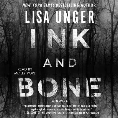 Ink and Bone: A Novel Audibook, by Lisa Unger