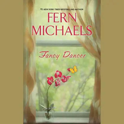 Fancy Dancer Audibook, by Fern Michaels