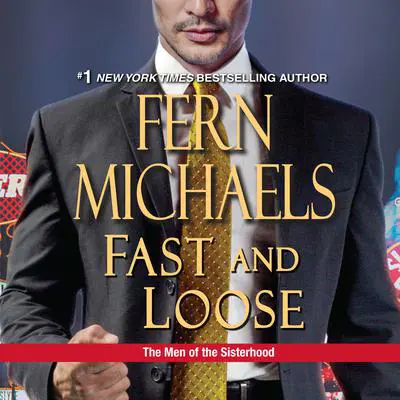 Fast and Loose Audibook, by Fern Michaels