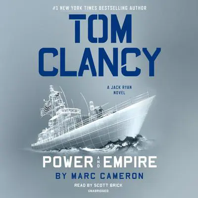 Tom Clancy Power and Empire Audibook, by Marc Cameron