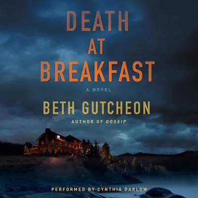 Death at Breakfast: A Novel Audibook, by Beth Gutcheon