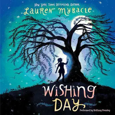Wishing Day Audibook, by Lauren Myracle