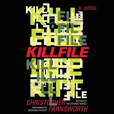 Killfile: A Novel Audibook, by Christopher Farnsworth