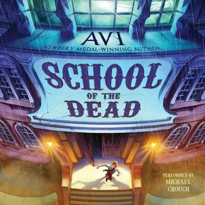 School of the Dead Audibook, by Avi