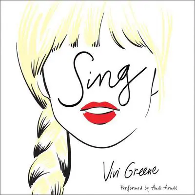 Sing Audibook, by Vivi Greene