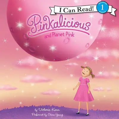 Pinkalicious and Planet Pink Audibook, by Victoria Kann