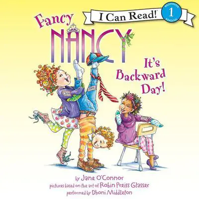 Fancy Nancy: It's Backward Day! Audibook, by Jane O’Connor