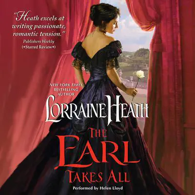 The Earl Takes All Audibook, by Lorraine Heath