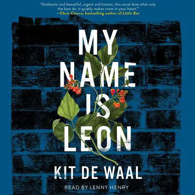 My Name Is Leon Audibook, by Kit de Waal