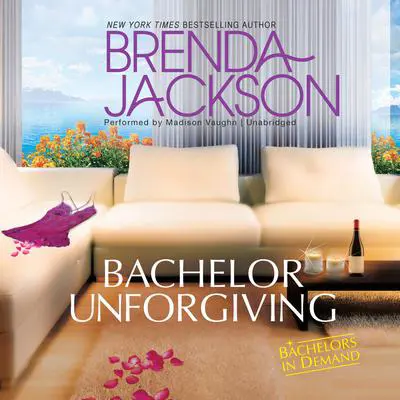 Bachelor Unforgiving Audibook, by Brenda Jackson
