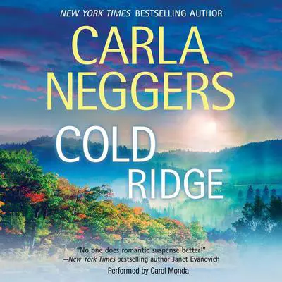 Cold Ridge Audibook, by Carla Neggers