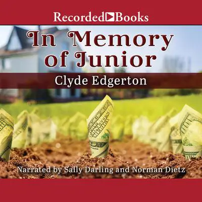 In Memory of Junior Audibook, by Clyde Edgerton