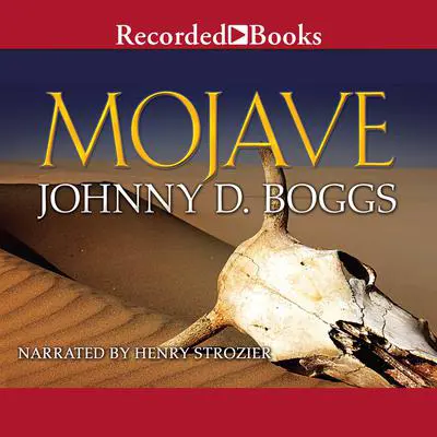 Mojave Audibook, by Johnny D. Boggs