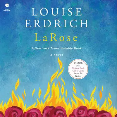 LaRose: A Novel Audibook, by Louise Erdrich