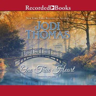One True Heart Audibook, by Jodi Thomas