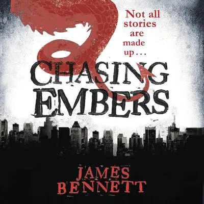 Chasing Embers Audibook, by James Bennett
