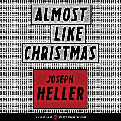 Almost Like Christmas Audibook, by Joseph Heller