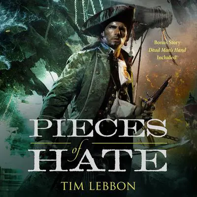 Pieces of Hate Audibook, by Tim Lebbon