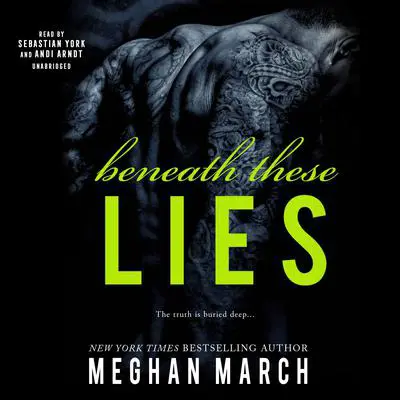 Beneath These Lies Audibook, by Meghan March