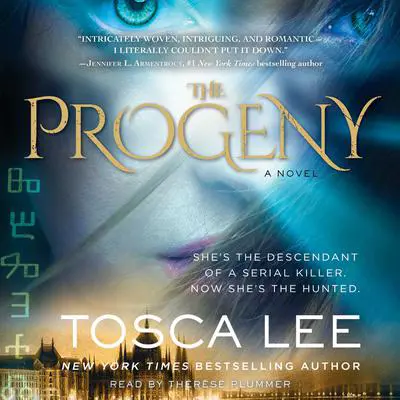 The Progeny: A Novel Audibook, by Tosca Lee
