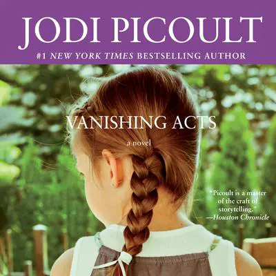 Vanishing Acts Audibook, by Jodi Picoult