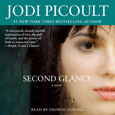 Second Glance: A Novel Audibook, by Jodi Picoult