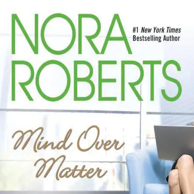Mind Over Matter Audibook, by Nora Roberts
