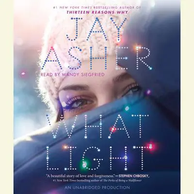 What Light Audibook, by Jay Asher