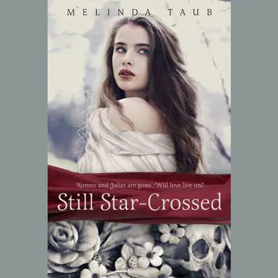 Still Star-Crossed Audibook, by Melinda Taub