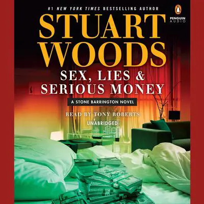 Sex, Lies & Serious Money Audibook, by Stuart Woods