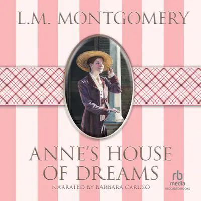 Anne's House of Dreams Audibook, by L. M. Montgomery