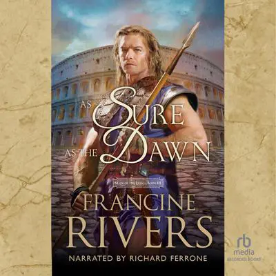 As Sure as the Dawn Audibook, by Francine Rivers